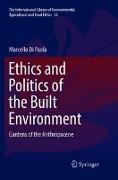 Ethics and Politics of the Built Environment