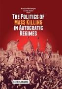 The Politics of Mass Killing in Autocratic Regimes