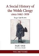 A Social History of the Welsh Clergy circa 1662-1939