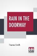 Rain In The Doorway