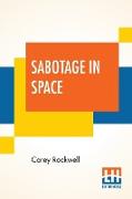 Sabotage In Space
