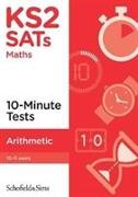 KS2 SATs Arithmetic 10-Minute Tests