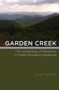 Garden Creek: The Archaeology of Interaction in Middle Woodland Appalachia