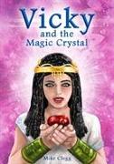 Vicky and the Magic Crystal