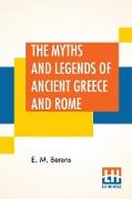 The Myths And Legends Of Ancient Greece And Rome