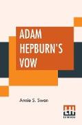 Adam Hepburn's Vow