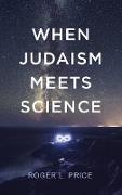 When Judaism Meets Science