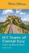 Rick Steves Snapshot Hill Towns of Central Italy (Sixth Edition)