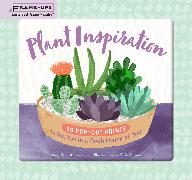 Plant Inspiration Frame-Ups