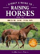 Storey's Guide to Raising Horses, 3rd Edition