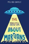 The Truth About Martians