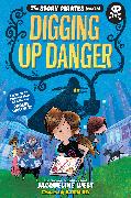 The Story Pirates Present: Digging Up Danger