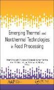 Emerging Thermal and Nonthermal Technologies in Food Processing