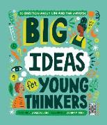 Big Ideas for Young Thinkers: 20 Questions about Life and the Universe