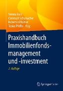 Praxishandbuch Immobilienfondsmanagement und -investment