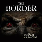 The Border Teil 2- Der Pakt mit dem Tod. CD