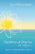 The Mirror of Dharma with Additions: How to Find the Real Meaning of Human Life