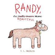 Randy, the Badly Drawn Horse