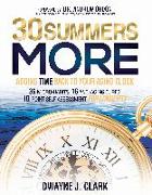 30 Summers More: Adding Time Back to Your Aging Clock