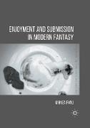 Enjoyment and Submission in Modern Fantasy