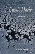 The Play, Cassie Marie