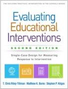 Evaluating Educational Interventions, Second Edition