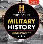 2020 History Channel This Day in Military History Boxed Calendar: 365 Days of America's Greatest Military Moments