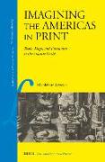 Imagining the Americas in Print: Books, Maps and Encounters in the Atlantic World