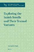 Exploring the Isaiah Scrolls and Their Textual Variants