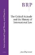 The Critical Attitude and the History of International Law