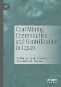 Coal Mining Communities and Gentrification in Japan