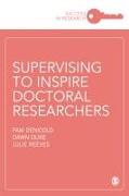 Supervising to Inspire Doctoral Researchers