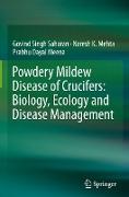 Powdery mildew Disease of Crucifers: Biology, Ecology and Disease Management