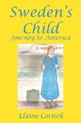 Sweden's Child: Journey to America