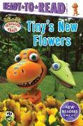 Tiny's New Flowers: Ready-To-Read Ready-To-Go!