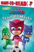 Team Pj Masks: Ready-To-Read Level 1