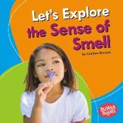 Let's Explore the Sense of Smell
