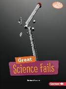 Great Science Fails