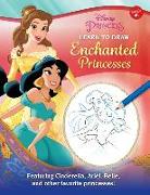 Disney Princess: Learn to Draw Enchanted Princesses: Featuring Cinderella, Ariel, Belle, and Other Favorite Princesses!
