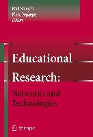 Educational Research: Networks and Technologies