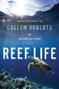 Reef Life: An Underwater Memoir