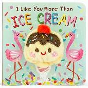 I Like You More Than Ice Cream