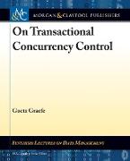 On Transactional Concurrency Control