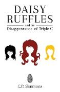 Daisy Ruffles and the Disappearance of Triple C