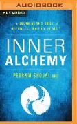 Inner Alchemy: The Urban Monk's Guide to Happiness, Health, and Vitality
