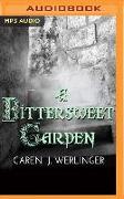 A Bittersweet Garden