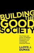 Building the Good Society