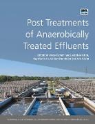 Post Treatments of Anaerobically Treated Effluents