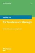 Die Paradoxie der Ökologie