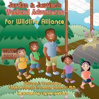 Jordan & Justine's Weekend Adventures: Wildlife 2nd Edition